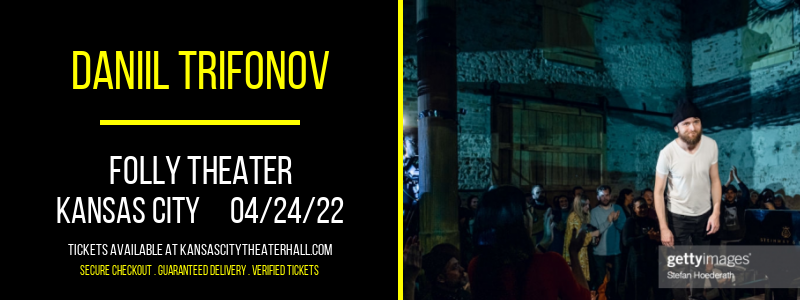 Daniil Trifonov at Folly Theater tickets Daniil Trifonov at Folly Theater