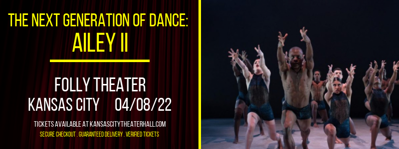 The Next Generation of Dance: Ailey II at Folly Theater tickets The Next Generation of Dance: Ailey II at Folly Theater