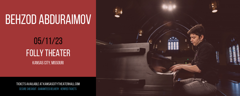 Behzod Abduraimov at Folly Theater tickets Behzod Abduraimov at Folly Theater