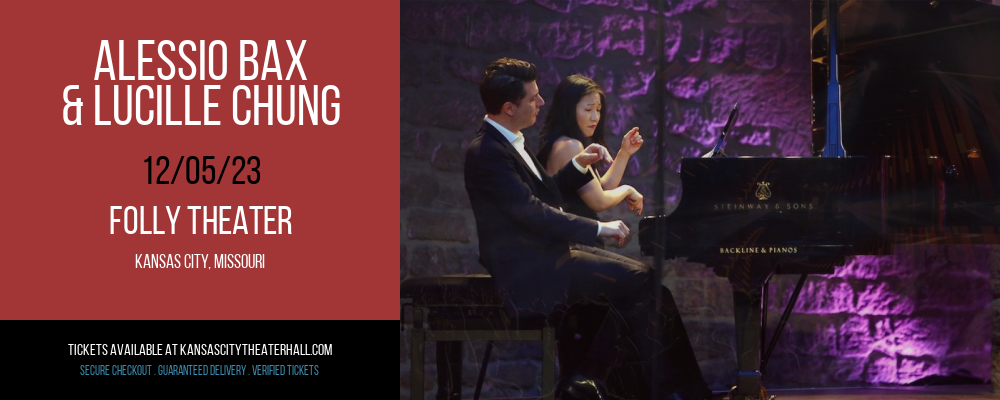 Alessio Bax & Lucille Chung at Folly Theater