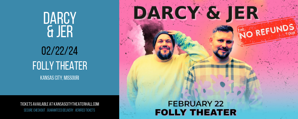 Darcy & Jer at Folly Theater