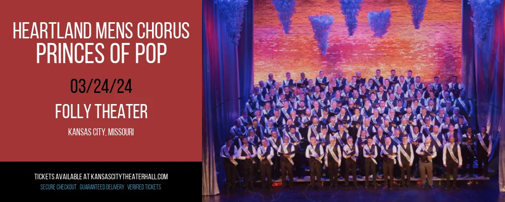 Heartland Mens Chorus - Princes of Pop at Folly Theater