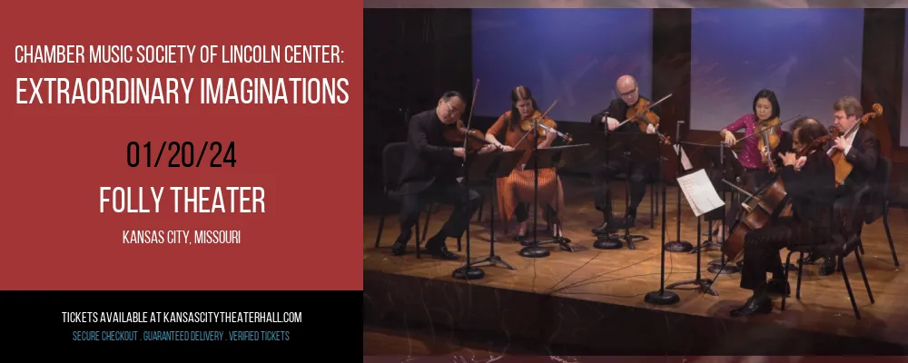 Chamber Music Society of Lincoln Center at Folly Theater